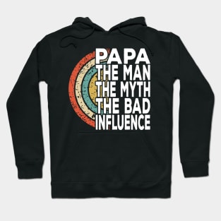 Papa The Bad Influence Cool Vintage Text Hoodie